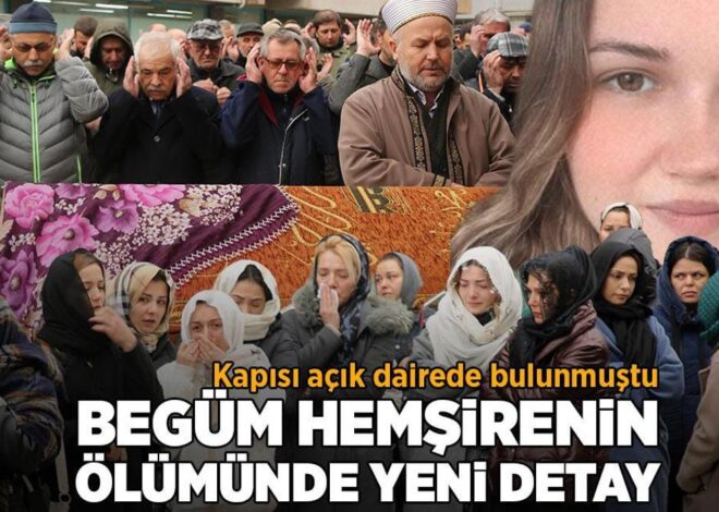 Begüm hemşirenin sır ölümünde son telefon konuşması