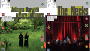 salon iksv ve istanbul bienali isbirligiyle iki ozel konser the necks ve julianna barwick mary lattimore salon iksvde tc7DSym1.png